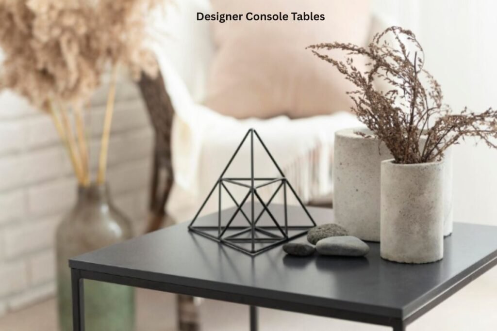 Designer Console Tables